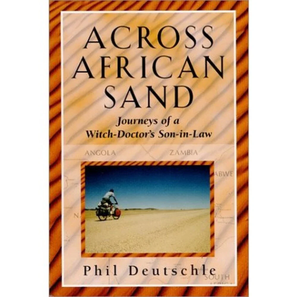 Across African Sand: Journeys of a Witch-Doctor's Son-In-Law